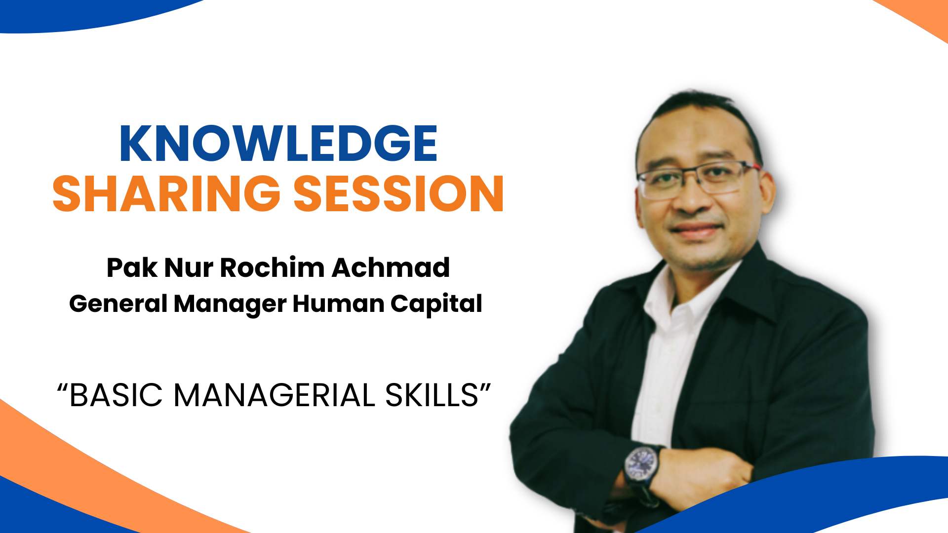 KNOWLEDGE SHARING | BASIC MANAGERIAL SKILLS